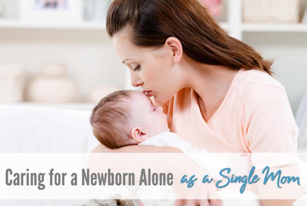 How to Be a Single Mom With a Newborn